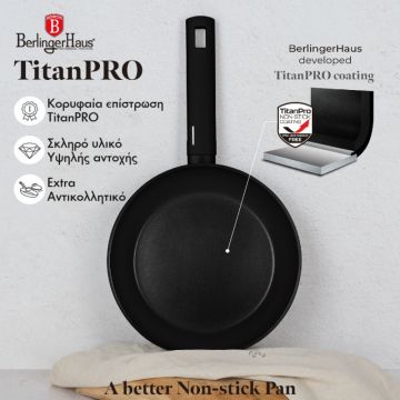 Τηγάνι με Αντικολλητική Επίστρωση Titan 24εκ. Berlinger Haus BH-8170 - 
